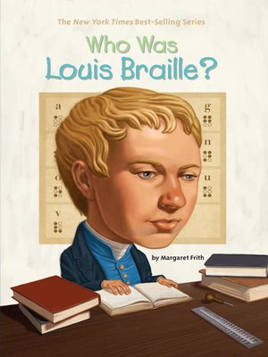 cover image of Who Was Louis Braille?